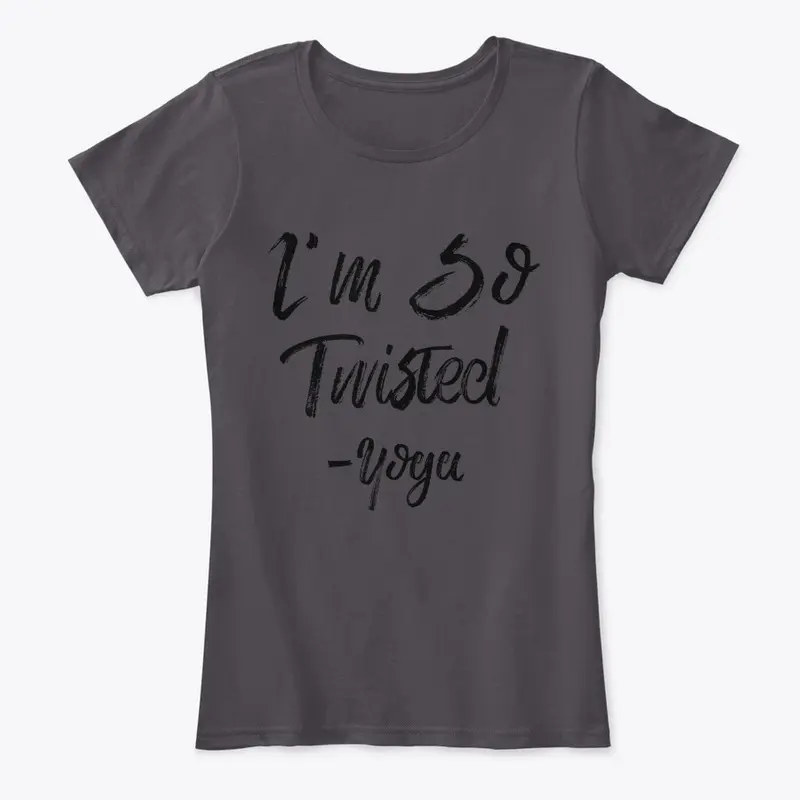 I'm So Twisted - Yoga