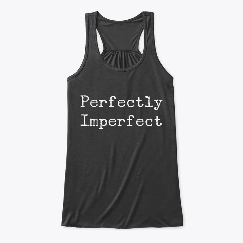 Perfectly Imperfect